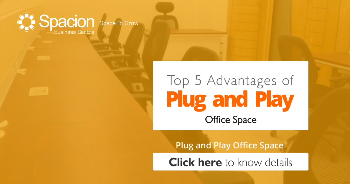 Plug and Play Offices - Know Plug & Play Office Space Facilities & Benefits